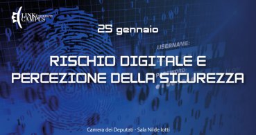 RISCHIO DIGITALE E PERCEZIONE DELLA SICUREZZA 25 GENNAIO 2019