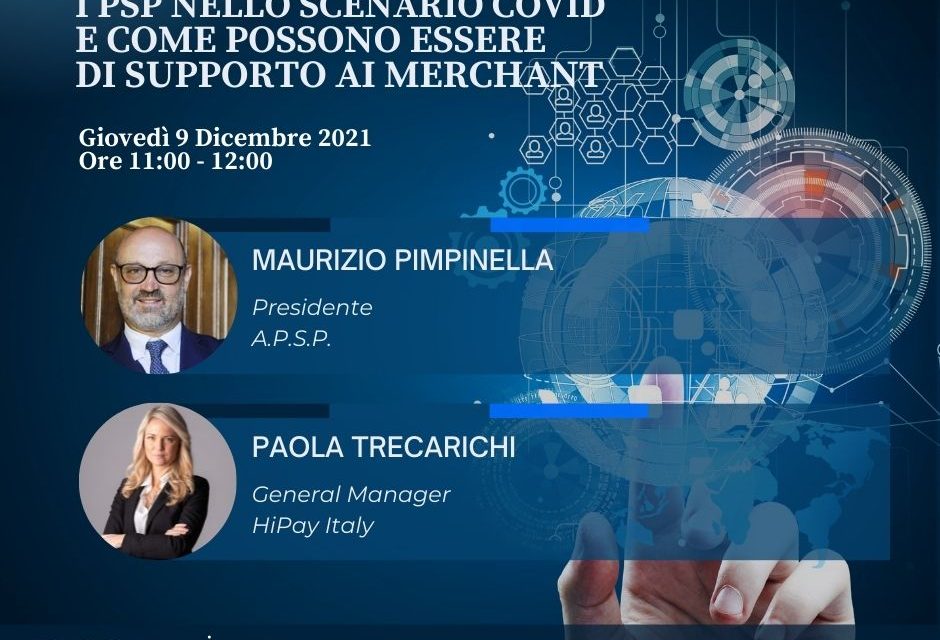 I PSP nello scenario covid e come possono essere di supporto ai merchant