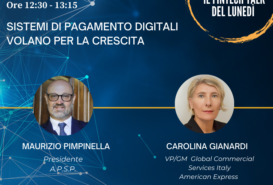 Confronto con Carolina Gianardi sui sistemi di pagamento come volano di crescita