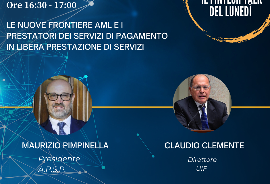 Confronto con Claudio Clemente su AML e PSP in libera prestazione di servizi