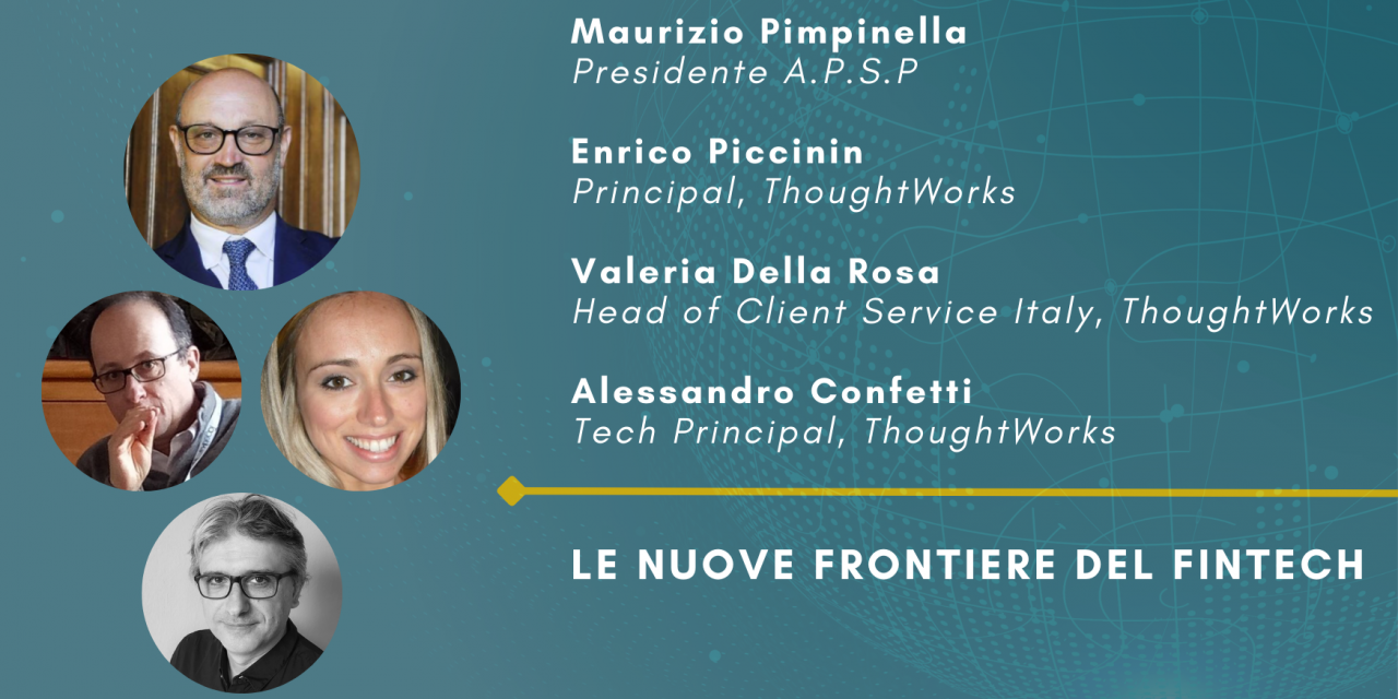 Le nuove frontiere del fintech l’esperienza ThougthWorks