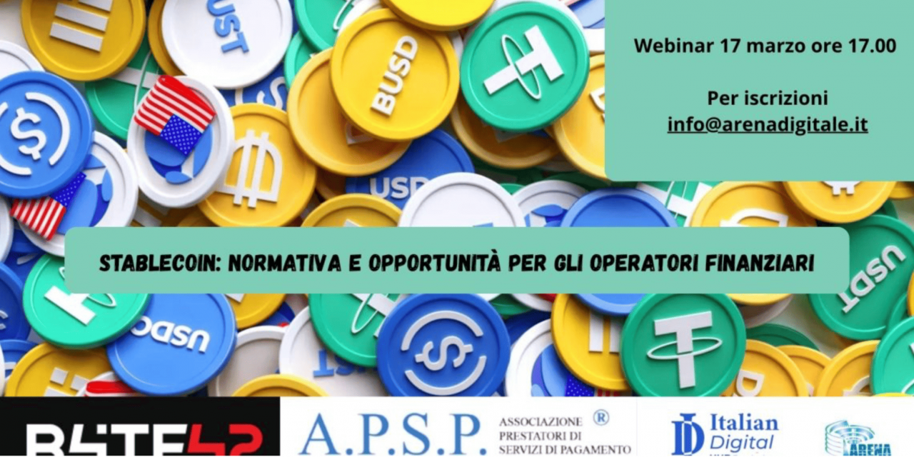 Webinar Stablecoin: normativa e opportunità per gli operatori finanziari