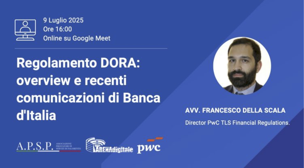 Webinar Regolamento DORA: overview e recenti comunicazioni di Banca d’Italia